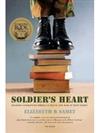 Soldier’s Heart: Reading Literature Through Peace and War at West Point