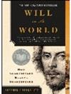 Will in the World: How Shakespeare Became Shakespeare