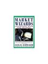 Market Wizards: Interviews With Top Traders