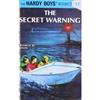 Secret Warning, The (Hardy Boys Mysteries)