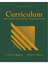 Curriculum : alternative approaches, ongoing issues