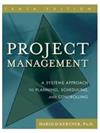 Project Management: A Systems Approach to Planning, Scheduling, and Controlling