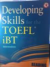 Developing Skills for the TOEFL iBT, Intermediate Reading