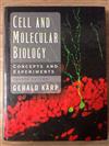 Cell and Molecular Biology: Concepts and Experiments