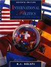 International Politics: A Framework for Analysis (7th Edition)