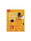 Digital Video and Hdtv Algorithms and Interfaces: Algorithms and Interfaces