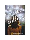 The Cuckoo’s Calling