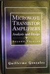 Microwave Transistor Amplifiers: Analysis and Design (2nd Edition)