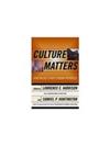 Culture Matters: How Values Shape Human Progress