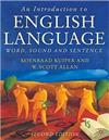 An Introduction to English Language: Word, Sound, and Sentence