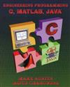 Introduction to Engineering Programming: In C, Matlab and Java
