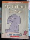 My Friend Is Sad (An Elephant & Piggie Book)