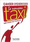 Le nouveau taxi 1, Cahier D’Exercices