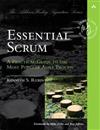 Essential Scrum : A Practical Guide to the Most Popular Agile Process