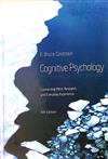 Cognitive Psychology : Connecting Mind, Research and Everyday Experience