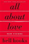 All About Love : New Visions