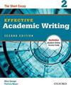 Effective Academic Writing Second Edition: 2: Student Book : The Short Essay