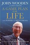 A Game Plan for Life : The Power of Mentoring