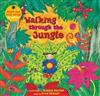 Walking Through the Jungle