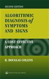 Algorithmic Diagnosis of Symptoms and Signs: A Cost-Effective Approach