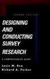 Designing and Conducting Survey Research : A Comprehensive Guide