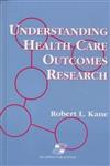 Understanding Health Care Outcomes Research