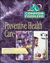 20 Common Problems in Preventive Health Care