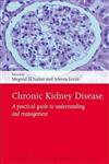 Chronic Kidney Disease: A Practical Guide to Understanding and Management