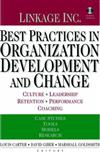 Best Practices in Organization Development and Change: Culture, Leadership, Retention, Performance, Coaching