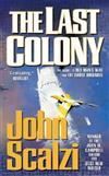 The Last Colony : Old Man’s War Book 3