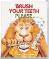 Brush Your Teeth Please