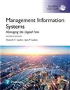 Management Information Systems: Managing the Digital Firm, Global Edition