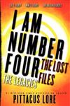 I Am Number Four: The Lost Files : The Legacies