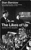 The Likes of Us : Stories of Five Decades