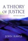 A Theory of Justice : Revised Edition