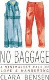 No Baggage : A Tale of Love and Wandering