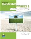 Engaging Writing 2: Essential Skills for Academic Writing