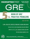 5 Lb. Book of GRE Practice Problems