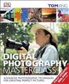 Digital Photography Masterclass