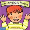 Words are Not for Hurting : Board Book