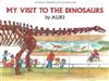 My Visit to the Dinosaurs