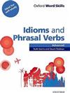 Oxford Word Skills: Advanced: Idioms & Phrasal Verbs Student Book with Key : Learn and practise English vocabulary