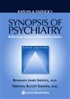 Kaplan and Sadock’s Synopsis of Psychiatry : Behavioral Sciences/clinical Psychiatry