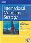 International Marketing Strategy : Analysis, Development and Implementation