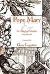 Pope Mary : & The Church of Almighty Good Food