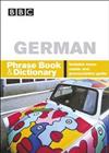 BBC GERMAN PHRASEBOOK & DICTIONARY