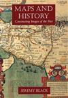 Maps and History : Constructing Images of the Past