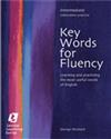 Key Words for Fluency Intermediate : Learning and practising the most useful words of English