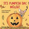 It’s Pumpkin Day, Mouse!