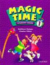 Magic Time 1: Student Book